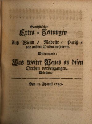 Mercurii Relation, oder wochentliche Ordinari Zeitungen von underschidlichen Orthen (Süddeutsche Presse) Samstag 18. März 1730