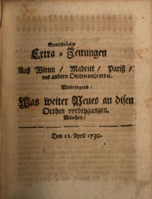 Mercurii Relation, oder wochentliche Ordinari Zeitungen von underschidlichen Orthen (Süddeutsche Presse) Samstag 22. April 1730