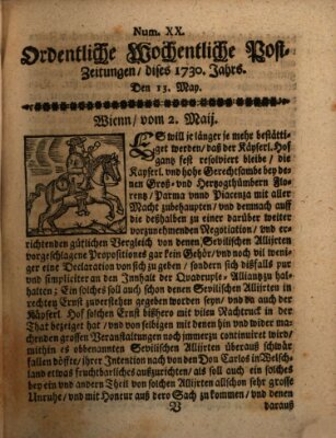 Ordentliche wochentliche Post-Zeitungen Samstag 13. Mai 1730