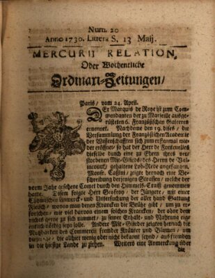 Mercurii Relation, oder wochentliche Ordinari Zeitungen von underschidlichen Orthen (Süddeutsche Presse) Samstag 13. Mai 1730