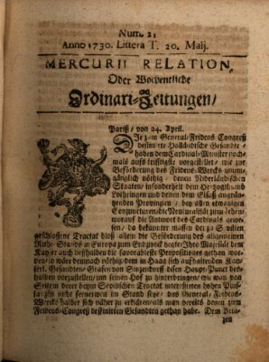 Mercurii Relation, oder wochentliche Ordinari Zeitungen von underschidlichen Orthen (Süddeutsche Presse) Samstag 20. Mai 1730