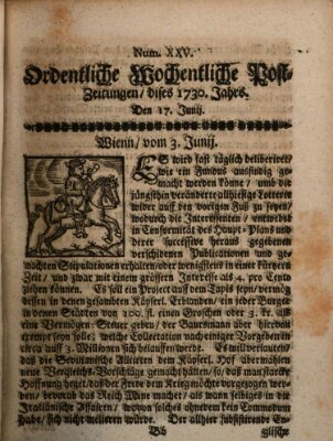 Ordentliche wochentliche Post-Zeitungen Samstag 17. Juni 1730