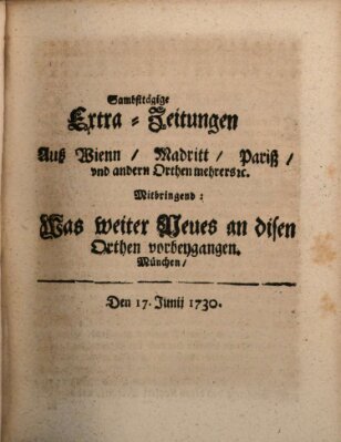 Mercurii Relation, oder wochentliche Ordinari Zeitungen von underschidlichen Orthen (Süddeutsche Presse) Samstag 17. Juni 1730