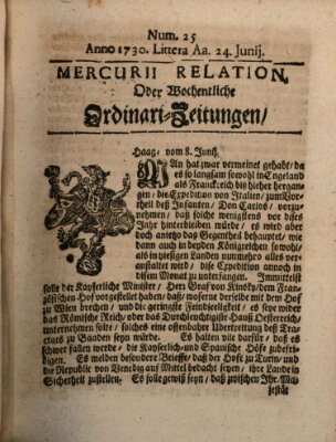 Mercurii Relation, oder wochentliche Ordinari Zeitungen von underschidlichen Orthen (Süddeutsche Presse) Samstag 24. Juni 1730