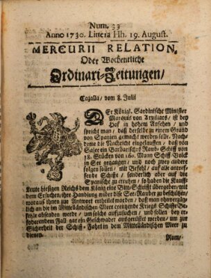 Mercurii Relation, oder wochentliche Ordinari Zeitungen von underschidlichen Orthen (Süddeutsche Presse) Samstag 19. August 1730