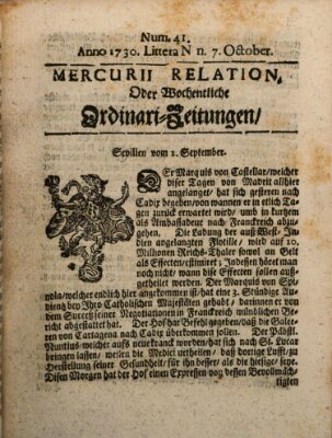 Mercurii Relation, oder wochentliche Ordinari Zeitungen von underschidlichen Orthen (Süddeutsche Presse) Samstag 7. Oktober 1730