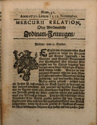 Mercurii Relation, oder wochentliche Ordinari Zeitungen von underschidlichen Orthen (Süddeutsche Presse) Samstag 18. November 1730