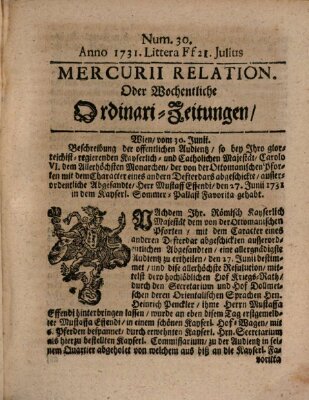 Mercurii Relation, oder wochentliche Ordinari Zeitungen von underschidlichen Orthen (Süddeutsche Presse) Samstag 21. Juli 1731