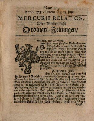 Mercurii Relation, oder wochentliche Ordinari Zeitungen von underschidlichen Orthen (Süddeutsche Presse) Samstag 28. Juli 1731