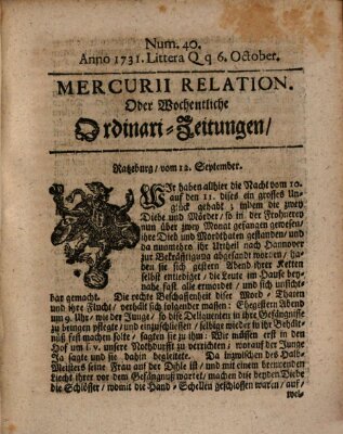 Mercurii Relation, oder wochentliche Ordinari Zeitungen von underschidlichen Orthen (Süddeutsche Presse) Samstag 6. Oktober 1731