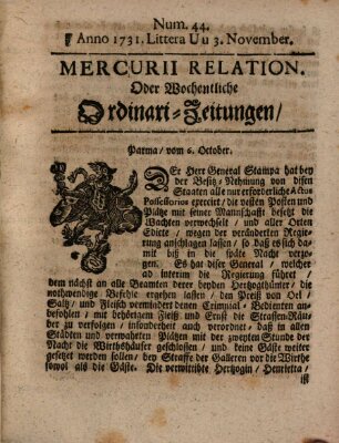 Mercurii Relation, oder wochentliche Ordinari Zeitungen von underschidlichen Orthen (Süddeutsche Presse) Samstag 3. November 1731