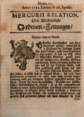 Mercurii Relation, oder wochentliche Ordinari Zeitungen von underschidlichen Orthen (Süddeutsche Presse) Samstag 26. April 1732