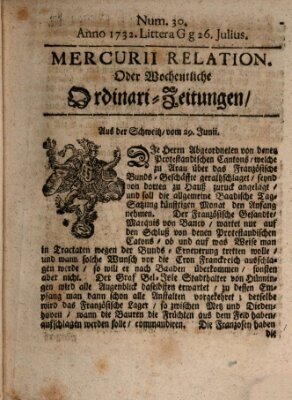 Mercurii Relation, oder wochentliche Ordinari Zeitungen von underschidlichen Orthen (Süddeutsche Presse) Samstag 26. Juli 1732