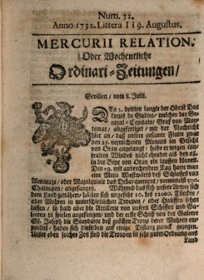 Mercurii Relation, oder wochentliche Ordinari Zeitungen von underschidlichen Orthen (Süddeutsche Presse) Samstag 9. August 1732