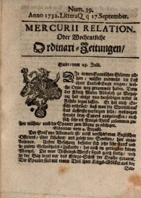 Mercurii Relation, oder wochentliche Ordinari Zeitungen von underschidlichen Orthen (Süddeutsche Presse) Samstag 27. September 1732