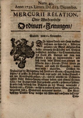 Mercurii Relation, oder wochentliche Ordinari Zeitungen von underschidlichen Orthen (Süddeutsche Presse) Samstag 13. Dezember 1732