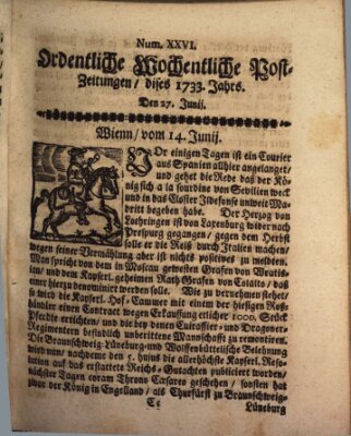 Ordentliche wochentliche Post-Zeitungen Samstag 27. Juni 1733