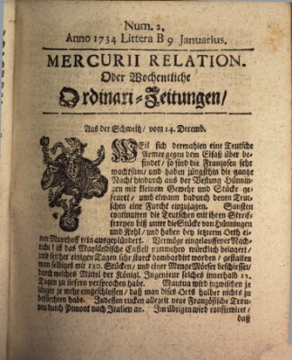 Mercurii Relation, oder wochentliche Ordinari Zeitungen von underschidlichen Orthen (Süddeutsche Presse) Samstag 9. Januar 1734