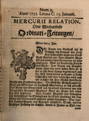 Mercurii Relation, oder wochentliche Ordinari Zeitungen von underschidlichen Orthen (Süddeutsche Presse) Samstag 15. Januar 1735