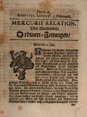 Mercurii Relation, oder wochentliche Ordinari Zeitungen von underschidlichen Orthen (Süddeutsche Presse) Samstag 5. Februar 1735