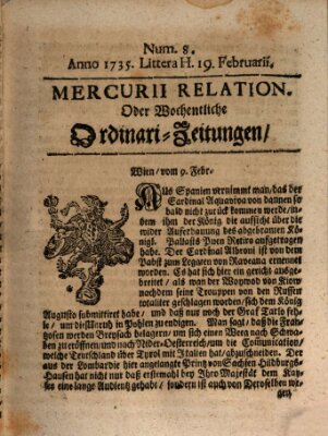 Mercurii Relation, oder wochentliche Ordinari Zeitungen von underschidlichen Orthen (Süddeutsche Presse) Samstag 19. Februar 1735