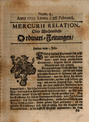 Mercurii Relation, oder wochentliche Ordinari Zeitungen von underschidlichen Orthen (Süddeutsche Presse) Samstag 26. Februar 1735