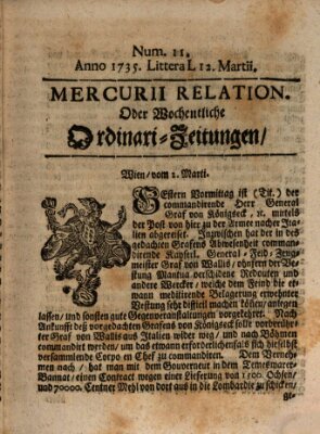 Mercurii Relation, oder wochentliche Ordinari Zeitungen von underschidlichen Orthen (Süddeutsche Presse) Samstag 12. März 1735