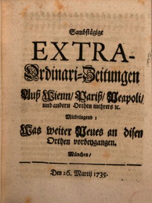 Mercurii Relation, oder wochentliche Ordinari Zeitungen von underschidlichen Orthen (Süddeutsche Presse) Samstag 26. März 1735