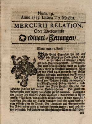 Mercurii Relation, oder wochentliche Ordinari Zeitungen von underschidlichen Orthen (Süddeutsche Presse) Samstag 7. Mai 1735