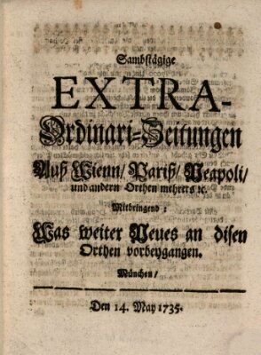 Mercurii Relation, oder wochentliche Ordinari Zeitungen von underschidlichen Orthen (Süddeutsche Presse) Samstag 14. Mai 1735