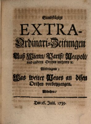 Mercurii Relation, oder wochentliche Ordinari Zeitungen von underschidlichen Orthen (Süddeutsche Presse) Samstag 16. Juli 1735