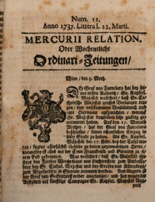 Mercurii Relation, oder wochentliche Ordinari Zeitungen von underschidlichen Orthen (Süddeutsche Presse) Samstag 23. März 1737