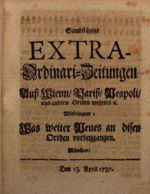 Mercurii Relation, oder wochentliche Ordinari Zeitungen von underschidlichen Orthen (Süddeutsche Presse) Samstag 13. April 1737