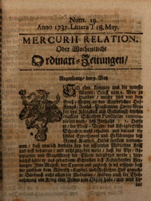 Mercurii Relation, oder wochentliche Ordinari Zeitungen von underschidlichen Orthen (Süddeutsche Presse) Samstag 18. Mai 1737