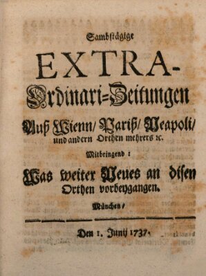 Mercurii Relation, oder wochentliche Ordinari Zeitungen von underschidlichen Orthen (Süddeutsche Presse) Samstag 1. Juni 1737