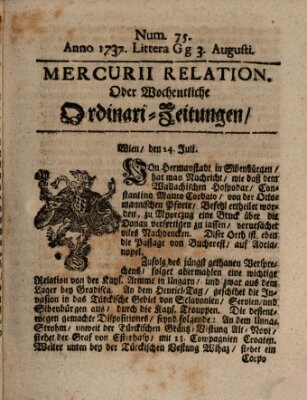 Mercurii Relation, oder wochentliche Ordinari Zeitungen von underschidlichen Orthen (Süddeutsche Presse) Samstag 3. August 1737