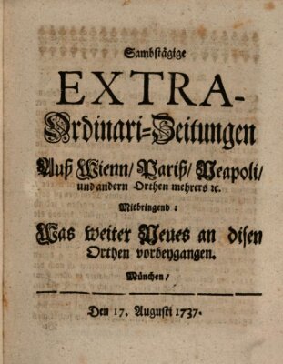 Mercurii Relation, oder wochentliche Ordinari Zeitungen von underschidlichen Orthen (Süddeutsche Presse) Samstag 17. August 1737