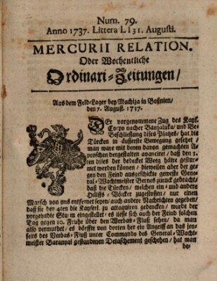 Mercurii Relation, oder wochentliche Ordinari Zeitungen von underschidlichen Orthen (Süddeutsche Presse) Samstag 31. August 1737