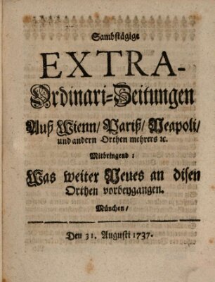 Mercurii Relation, oder wochentliche Ordinari Zeitungen von underschidlichen Orthen (Süddeutsche Presse) Samstag 31. August 1737