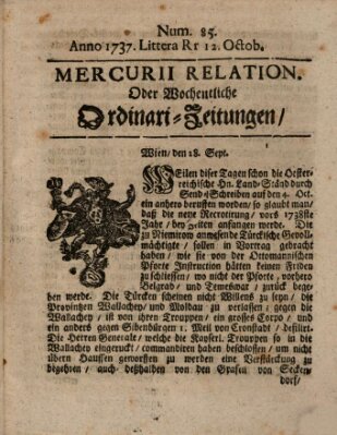 Mercurii Relation, oder wochentliche Ordinari Zeitungen von underschidlichen Orthen (Süddeutsche Presse) Samstag 12. Oktober 1737