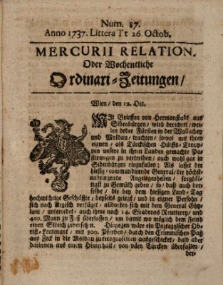 Mercurii Relation, oder wochentliche Ordinari Zeitungen von underschidlichen Orthen (Süddeutsche Presse) Samstag 26. Oktober 1737