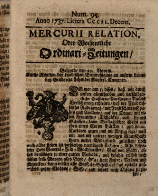 Mercurii Relation, oder wochentliche Ordinari Zeitungen von underschidlichen Orthen (Süddeutsche Presse) Samstag 21. Dezember 1737