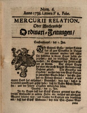 Mercurii Relation, oder wochentliche Ordinari Zeitungen von underschidlichen Orthen (Süddeutsche Presse) Samstag 8. Februar 1738