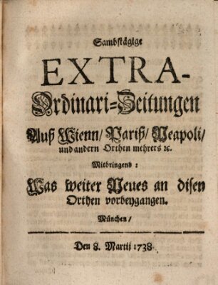 Mercurii Relation, oder wochentliche Ordinari Zeitungen von underschidlichen Orthen (Süddeutsche Presse) Samstag 8. März 1738