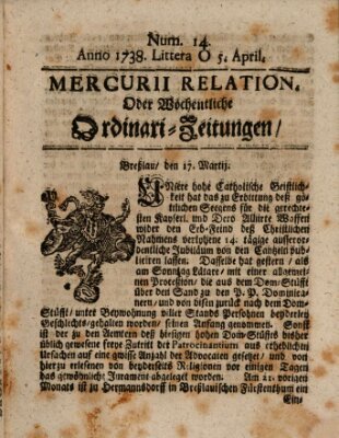 Mercurii Relation, oder wochentliche Ordinari Zeitungen von underschidlichen Orthen (Süddeutsche Presse) Samstag 5. April 1738