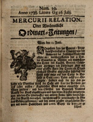 Mercurii Relation, oder wochentliche Ordinari Zeitungen von underschidlichen Orthen (Süddeutsche Presse) Samstag 26. Juli 1738