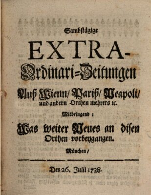 Mercurii Relation, oder wochentliche Ordinari Zeitungen von underschidlichen Orthen (Süddeutsche Presse) Samstag 26. Juli 1738