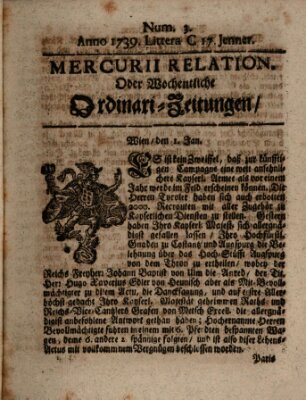 Mercurii Relation, oder wochentliche Ordinari Zeitungen von underschidlichen Orthen (Süddeutsche Presse) Samstag 17. Januar 1739