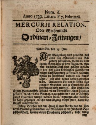 Mercurii Relation, oder wochentliche Ordinari Zeitungen von underschidlichen Orthen (Süddeutsche Presse) Samstag 7. Februar 1739