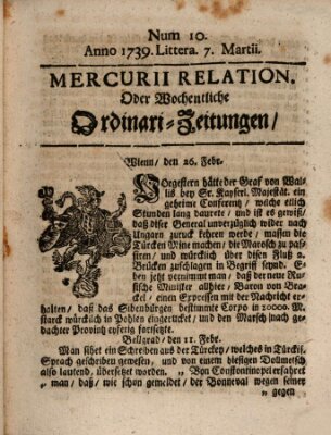 Mercurii Relation, oder wochentliche Ordinari Zeitungen von underschidlichen Orthen (Süddeutsche Presse) Samstag 7. März 1739